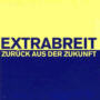 CD Extrabreit: "Zurck aus der Zukunft"